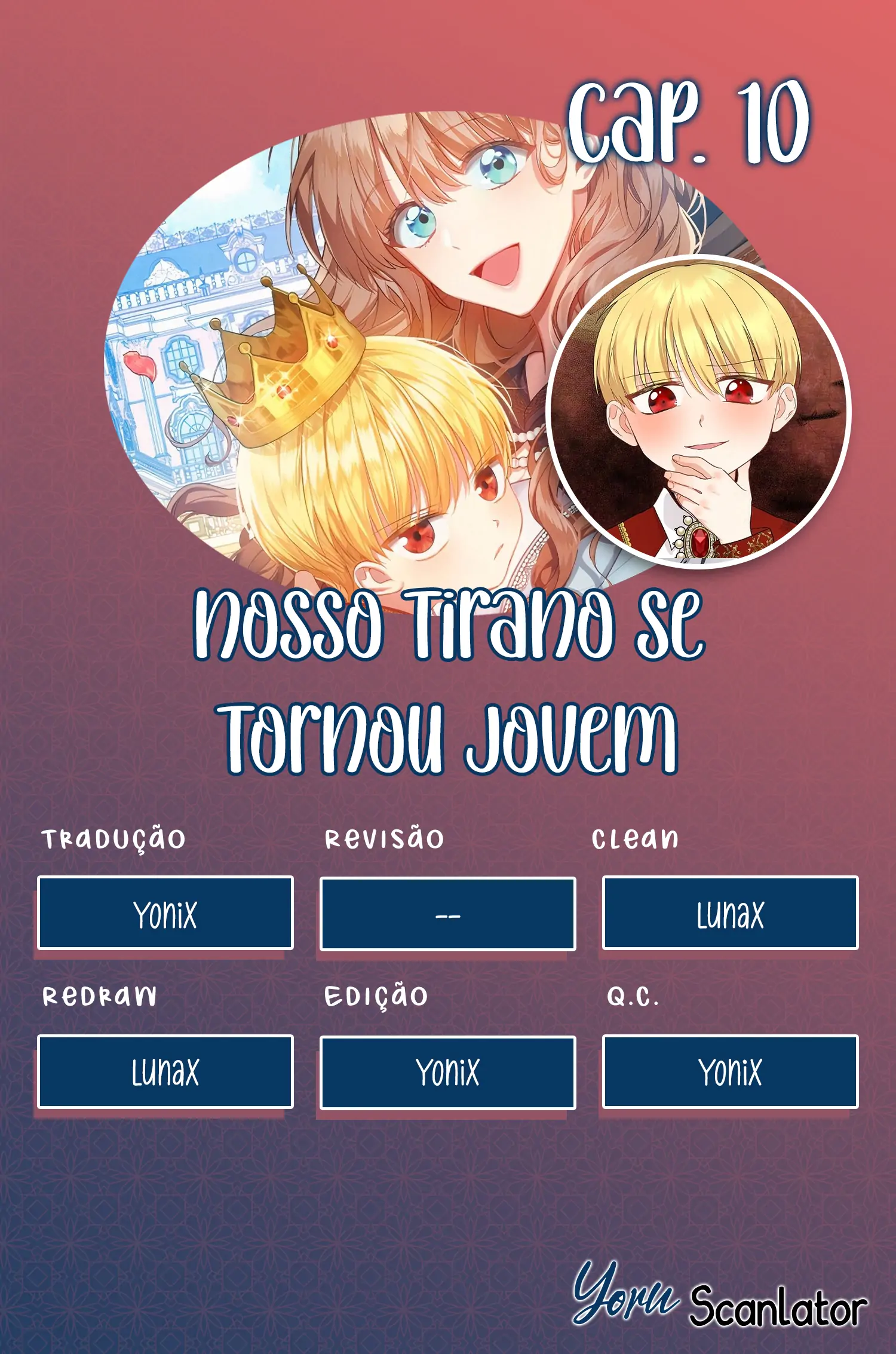 Nosso Tirano se tornou Jovem-Chapter 10